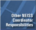 Link to Other NEISS Coordinator Responsibilities section