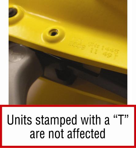Units stamped with a 'T' are not affected